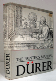 The painter's manual : a manual of measurement of lines, areas, and solids by means of compass and ruler assembled by Albrecht D?rer for the use of all lovers of art with appropriate illustrations arranged to be printed in the year MDXXV/