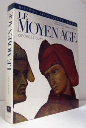 Histoire artistique de l'Europe. Le Moyen Age/【ヨーロッパの美術史： 中世】