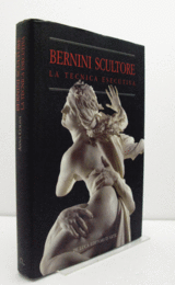 Bernini scultore : la tecnica esecutiva/【ベルニーニの彫刻家：その技法】
