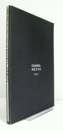 Personal best personal choice : Chaneｌ Nexus hall/