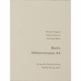 BERLIN WILHELMSTRASSE 44./ウィリヘルム・シュトラーセ　４４