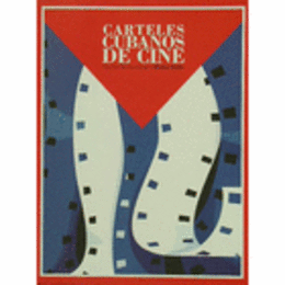 CARTELES DE CINE CUBANO./キューバの映画ポスター　Ⅱ
