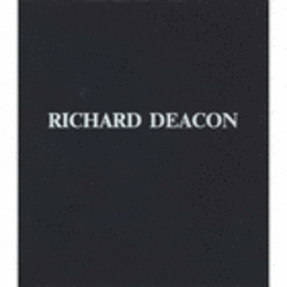 RICHARD DEACON: 10 SCULPTURES 1987/1989./ディーコン展目録