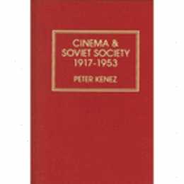 CINEMA & SOVIET SOCIETY 1917-1953/映画とソビエト社会