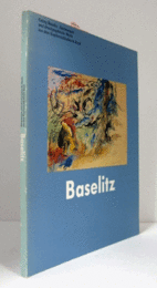 BASELITZ/バゼリッツ展目録