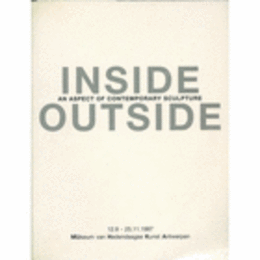 INSIDE OUTSIDE AN ASPECT OF CONTEMPORARY SCULPTURE/インサイド・アウトサイド展目録