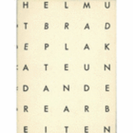 HELMUT BRADE : PLAKATE UND ANDERE ARBEITEN/ヘルムート・ブラーデ