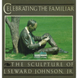 THE SCULPTURE OF J. SEWARD JOHNSON, JR./セワード・ジョンソンの彫刻