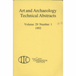 ART AND ARCHAEOLOGY TECHNICAL ABSTRACTS VOLUME 29