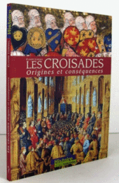 Les Croisades : Origines et cons?quences/【十字軍：起源と結果】