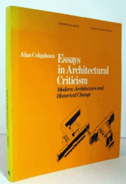 Essays in Architectural Criticism/