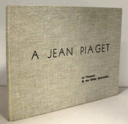 A Jean Piaget : en l'honneur de son 80e?me anniversaire/