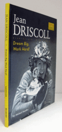 Jean Driscoll: Dream Big, Work Hard!/ジーン・ドリスコル（車椅子レーサー）