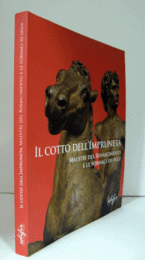 Il cotto dell'Impruneta. Maestri del Rinascimento e le fornaci di oggi. Catalogo della mostra (Impruneta, 21 settembre 2008-22 marzo 2009)/【コットディインプルネータ（テラコッタ）】