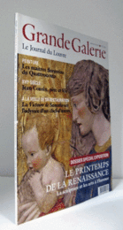 Grande Galerie, N° 25, septembre-octobre-novembre 2013 : Le printemps de la Renaissance : La sculpture et les arts ?/