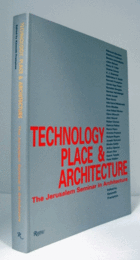 Technology, place & architecture : the Jerusalem Seminar in Architecture/