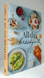 All-day breakfast : het allerlekkerste ontbijt- en brunchboek/