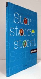 Stor, st?rre, st?rst/