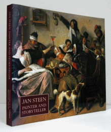 Jan Steen : painter and storyteller/【ヤン・ステーン展目録】