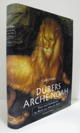 Durers Arche Noah : Tiere und Fabelwesen im Werk von Albrecht Durer/【デューラーのノアの方舟】