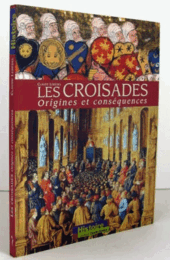 Les Croisades : Origines et cons?quences/【十字軍：起源と結果】