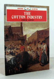The Cotton Industry/