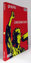 Graphic 06: Contemporary GRAPHIC CULTURE MAGAZIN:WORLD HELLO EORLD:LEARN/CHANGE/EVOLVE!/