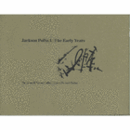 JACKSON POLLOCK: THE EARY YEARS./初期のポロック展目録