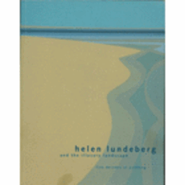 HELEN LUNDEBERG AND THE ILLUSORYLANDSCAPE