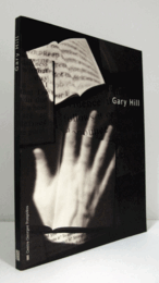 Gary Hill/ゲイリー・ヒル　展覧会カタログ