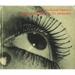 KUNSTLERPHOTOGRAPHIEN IM XX. JAHRHUNDERT/２０世紀の芸術家による写真展目録