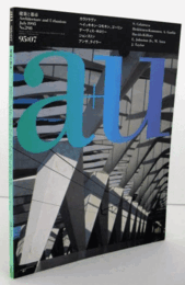建築と都市：ａ＋ｕ　１９９５年７月号： No.２９８/