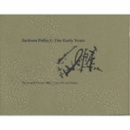 JACKSON POLLOCK: THE EARY YEARS./初期のポロック展目録