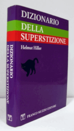 Dizionario della superstizione/【迷信辞典】
