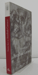 Nuova luce su Annibale Carracci/【アンニーバレ・カラッチ研究】
