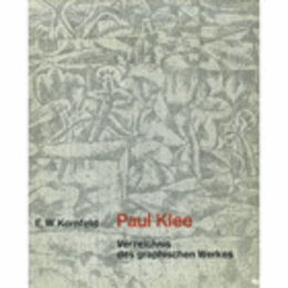 VERZEICHNIS DES GRAPHISCHEN WERKES VON PAUL KLEE/クレー版画作品目録　