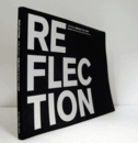 リフレクション : 映像が見せる"もうひとつの世界"　（水戸芸術館現代美術センター資料 第84号）/Reflection : alternative worlds through the video camera
