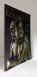 L'Album de l'Exposition : Le Printemps de la Renaissance/【展示アルバム：ルネサンスの春】