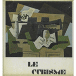 LE CUBISME/キュビズム