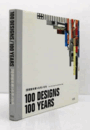 100 designs/100 years : 20世紀を創ったモノたち/