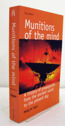 Munitions of the mind : a history of propaganda from the ancient world to the present day/【古代から現代までのプロパガンダ史】