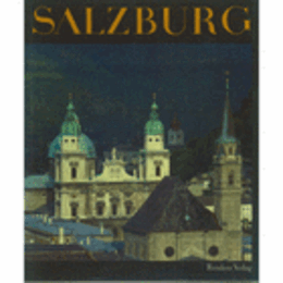 SALZBURG : DIE SCHONE STADT/ザルツブルグ案内