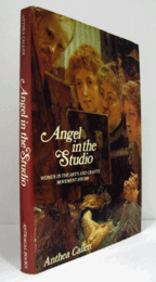 Angel in the studio : women in the arts and crafts movement 1870-1914/【アーツ アンド クラフツ運動の女性たち 1870-1914】