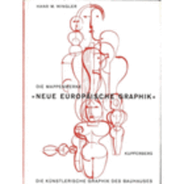 DIE MAPPENWERKE NEUE EUROPAISCHE GRAPHIK: DIE KUNSTLERISCHE GRAPHIK DES BAUHAUSES/バウハウスの版画