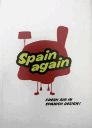 スペイン・アゲイン展　カタログ/Spain Again - FRESH AIR IN SPANISH DESIGN！