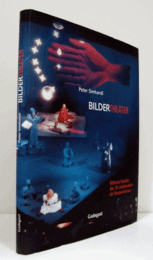 Bildertheater : Bildende K?nstler des 20. Jahrhunderts als Theaterreformer/