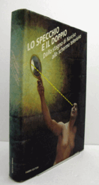 Lo specchio e il doppio : dallo stagno di Narciso allo schermo televisivo/