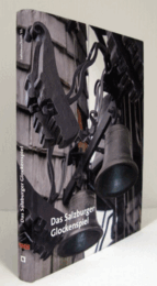 Das Salzburger Glockenspiel (Jahresschrift des Salzburg Museum Band 55):CD including/ザルツブルクグロッケンシュピール；ザルツブルク美術館年次報告書第55巻