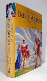 Dictionary Of Irish Artists: 20th Century/