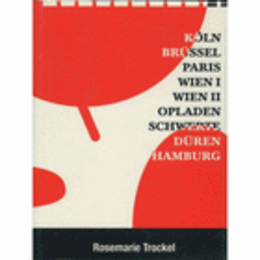 ROSEMARIE TROCKEL WERKGRUPPEN 1986-1998/ローズマリエ・トロッケル作品集　１９８６－１９９８